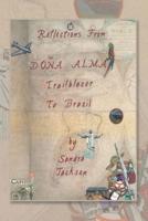 Reflections from Doña Alma:: Trailblazer to Brazil