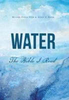 Water: The Bible