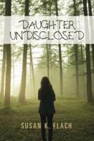 Daughter      Undisclosed