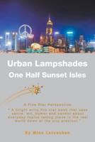 Urban Lampshades: One Half Sunset Isles