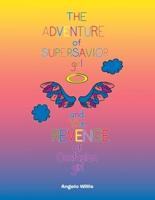 The Adventure of Super Savior Girl and the Revenge of Confusion Girl