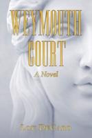 Weymouth Court: A Novel