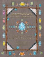 Wendy Woohoo's Tales of Whimsical Wonderment: The Magic Brew for You and the Elf and the Mirror of Dreams