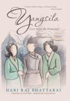 Yangsila: Love Across the Himalayas