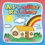 A Peculiar Rainbow: A Book About Unity