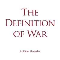 The Definition of War