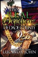 The Real Dopeboyz of Dade County 2