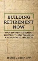 Building Retirement Now