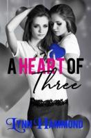 A Heart of Three