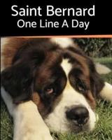 Saint Bernard - One Line a Day: A Three-Year Memory Book to Track Your Dog's Growth