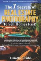 The 7 Secrets of Real Estate Photography to Sell Homes Fast!