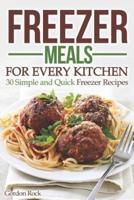 Freezer Meals for Every Kitchen