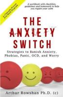 The Anxiety Switch