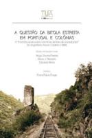 A Questão Da Bitola Estreita Em Portugal E Colónias