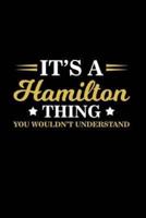 It's a Hamilton Thing You Wouldn't Understand