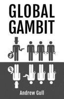 Global Gambit