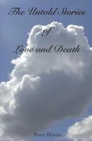 UNTOLD STORIES OF LOVE & DEATH