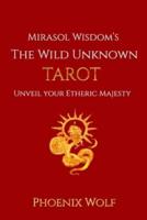 Mira Sol Wisdom's The Wild Unknown Tarot