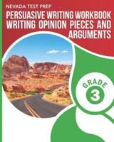 NEVADA TEST PREP Persuasive Writing Workbook Grade 3