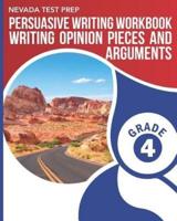 NEVADA TEST PREP Persuasive Writing Workbook Grade 4