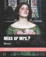 Miss or Mrs.?