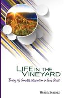 Life in the Vineyard