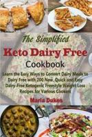 The Simplified Keto Dairy Free Cookbook