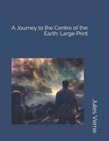 A Journey to the Centre of the Earth