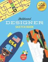 Skateboard Designer Sketch Book