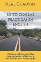 Éxito Con Las Prácticas En English