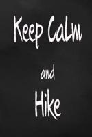 Keep Calm and Hike