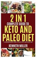 2 in 1Complete Guide to Keto and Paleo Diet
