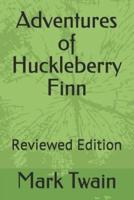 Adventures of Huckleberry Finn