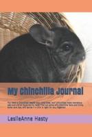 My Chinchilla Journal