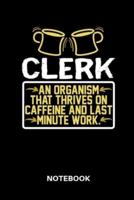 Clerk - Notebook