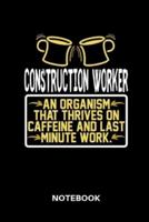Construction Worker - Notebook