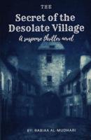 The Secret of the Desolate Village: A suspense thriller novel