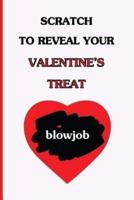 Scratch To Reveal Your Valentine's Treat (Blowjob)