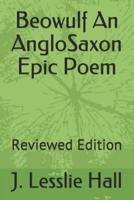 Beowulf an Anglosaxon Epic Poem