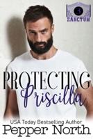 Protecting Priscilla - A SANCTUM Novel