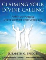 Claiming Your Divine Calling