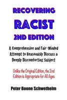 Recovering Racist, 2nd Edition