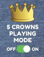 5 Crowns Playing Mode
