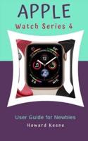 Apple Watch Series 4 User Guide for Newbies