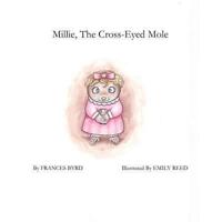 Millie, The Cross-Eyed Mole