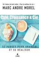 Café, Croissance & Cie