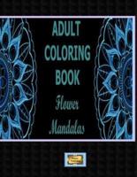 Adult Coloring Book Flower Mandalas