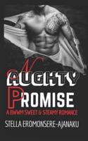 NAUGHTY PROMISE