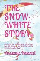 The Snow-White Story
