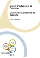 Estatut D'autonomia De Catalunya Estatuto De Autonomía De Cataluña